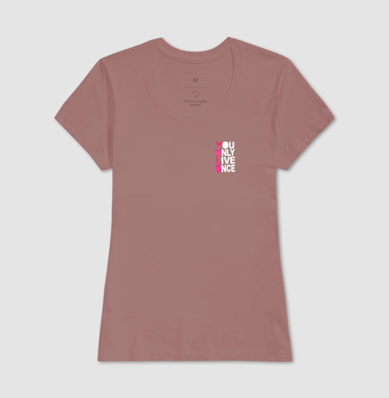 Camiseta You Only Live Once