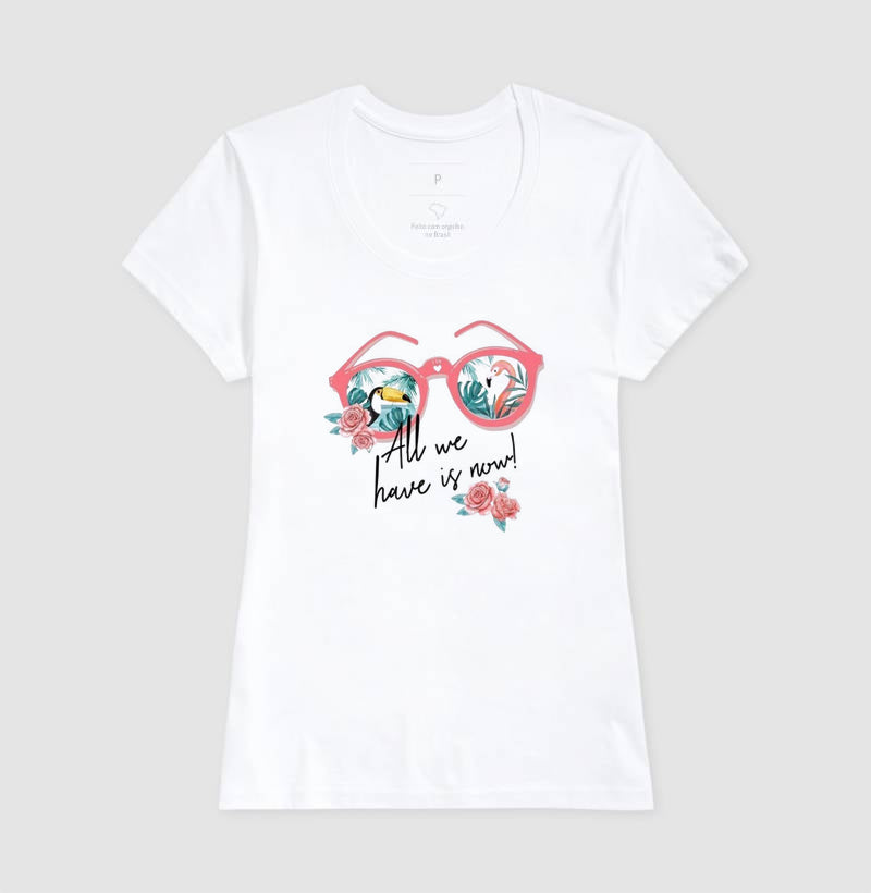 Camiseta All We Have Is Now