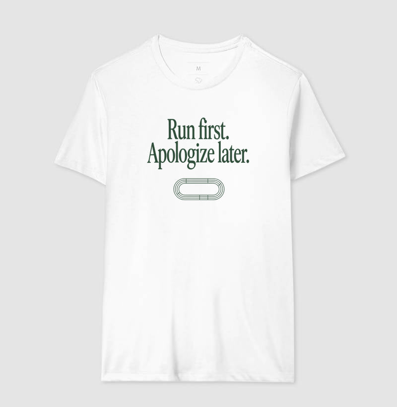 Camiseta de corrida - Run first. Apologize later.