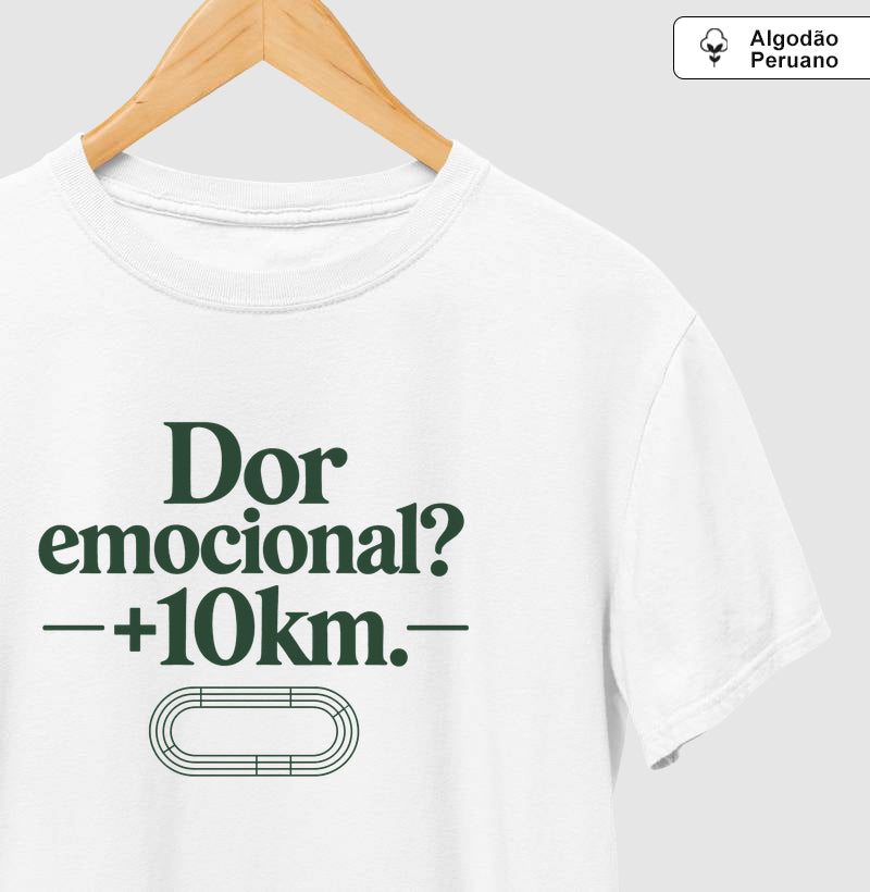 Camiseta de corrida - Dor Emocional? +10km