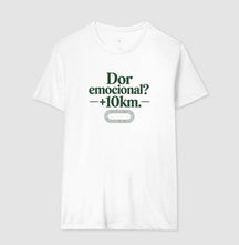 Camiseta de corrida - Dor Emocional? +10km