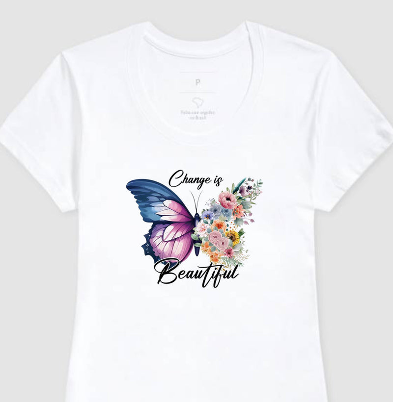 Camisetin Change Is Beautiful