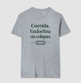 Camiseta de corrida - Endorfina ou Colapso