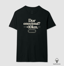 Camiseta de corrida - Dor emocional? +10km.