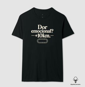 Camiseta de corrida - Dor emocional? +10km.
