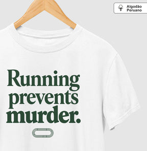 Camiseta de corrida - Running Prevents Murder