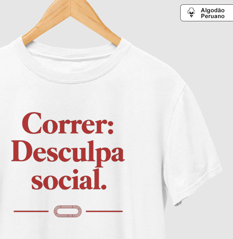 Camiseta de corrida - Desculpa social.