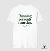 Camiseta de corrida - Running Prevents Murder