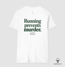 Camiseta de corrida - Running Prevents Murder