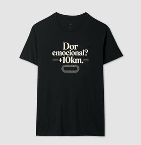 Camiseta de corrida - Dor emocional? +10km.
