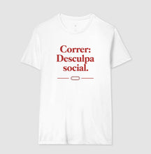 Camiseta de corrida - Desculpa social.