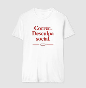 Camiseta de corrida - Desculpa social.
