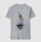 Camiseta Show Must Go On