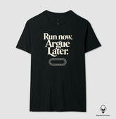 Camiseta de corrida - Run now. Argue later.