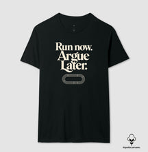 Camiseta de corrida - Run now. Argue later.