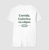 Camiseta de corrida - Endorfina ou Colapso