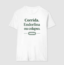 Camiseta de corrida - Endorfina ou Colapso