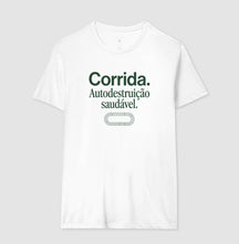 Camiseta de corrida - Autodestruição Saudável
