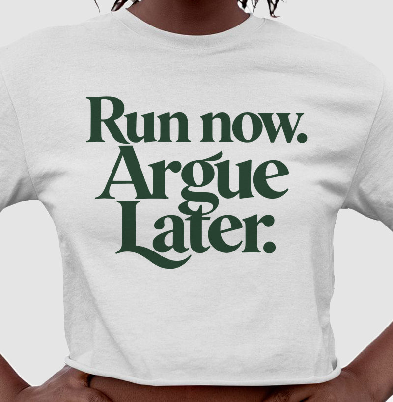 Cropped de Corrida - Run Now, Argue Later